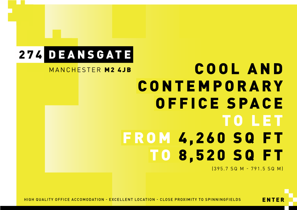 Cool and Contemporary Office Space to Let from 4,260 Sq Ft to 8,520 Sq Ft (395.7 Sq M - 791.5 Sq M)