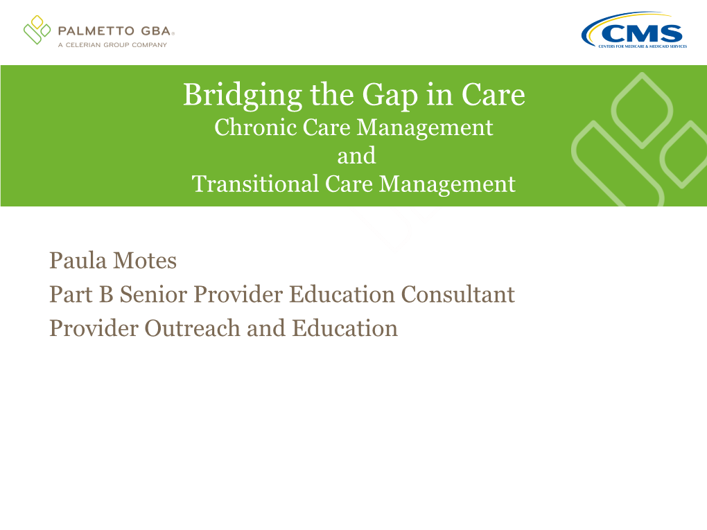 Bridging the Gap in Care Chronic Care Management and Transitional Care Management