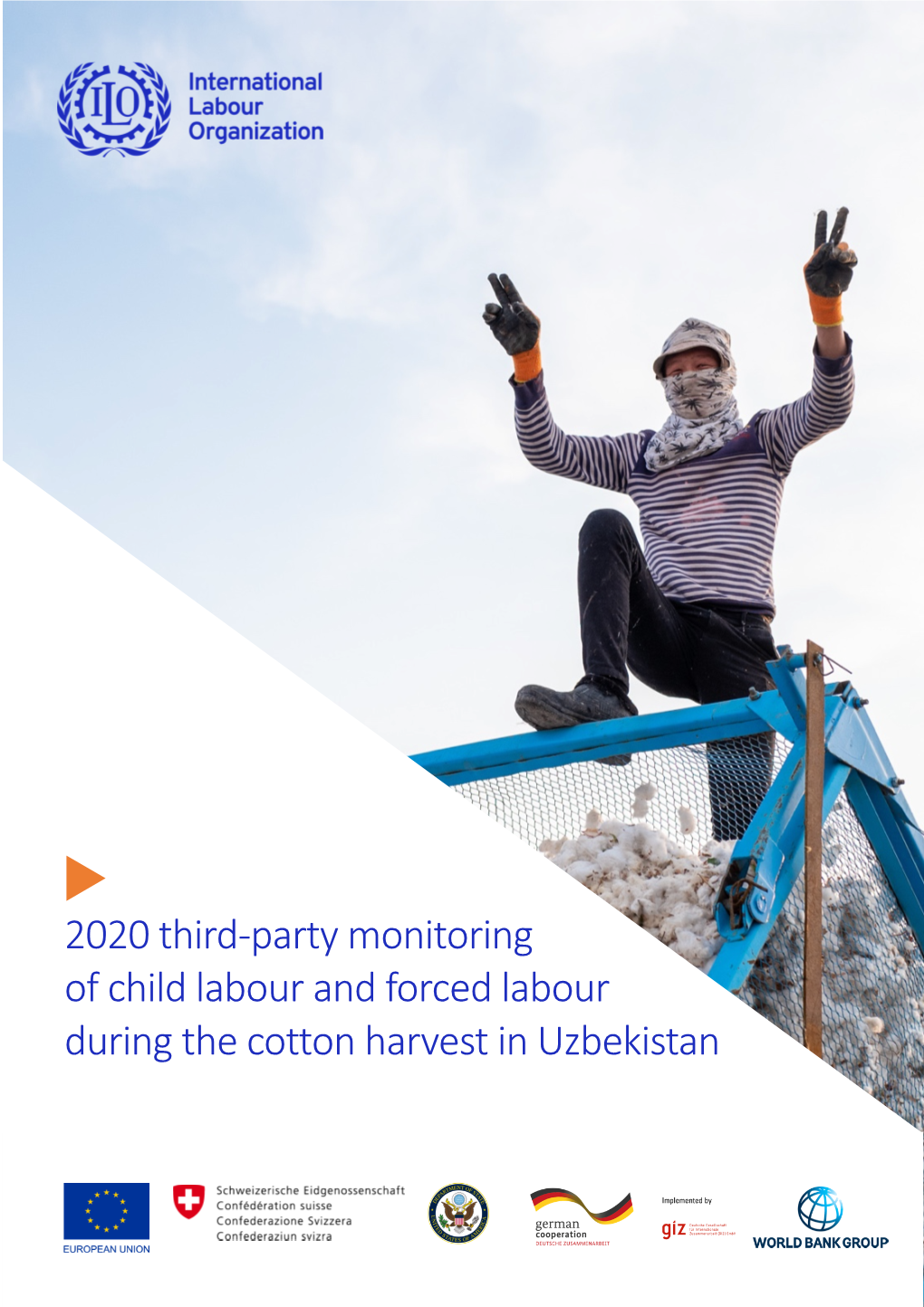 2020 Third-Party Monitoring of Child Labour and Forced Labour During the Cotton Harvest in Uzbekistan