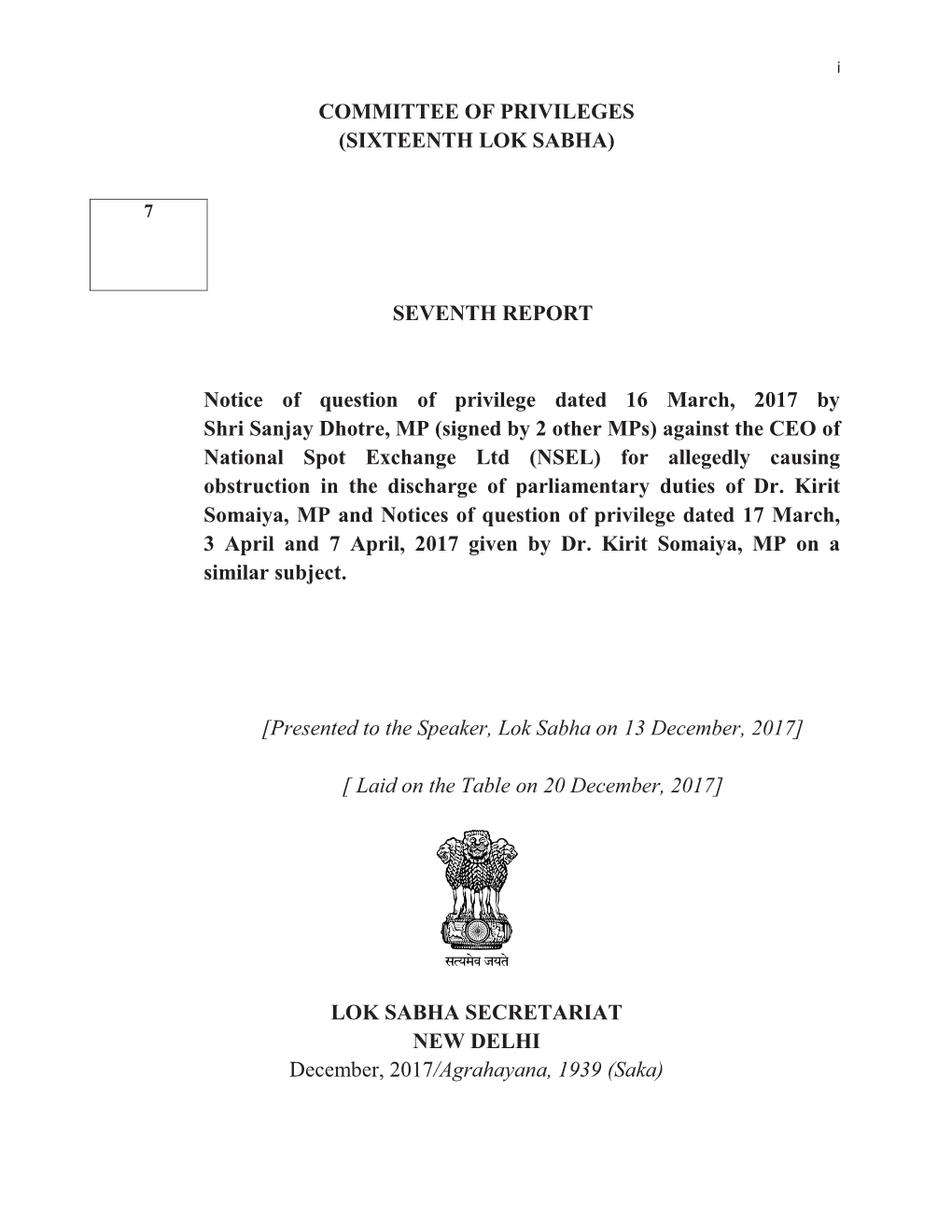 NSEL) for Allegedly Causing Obstruction in the Discharge of Parliamentary Duties of Dr