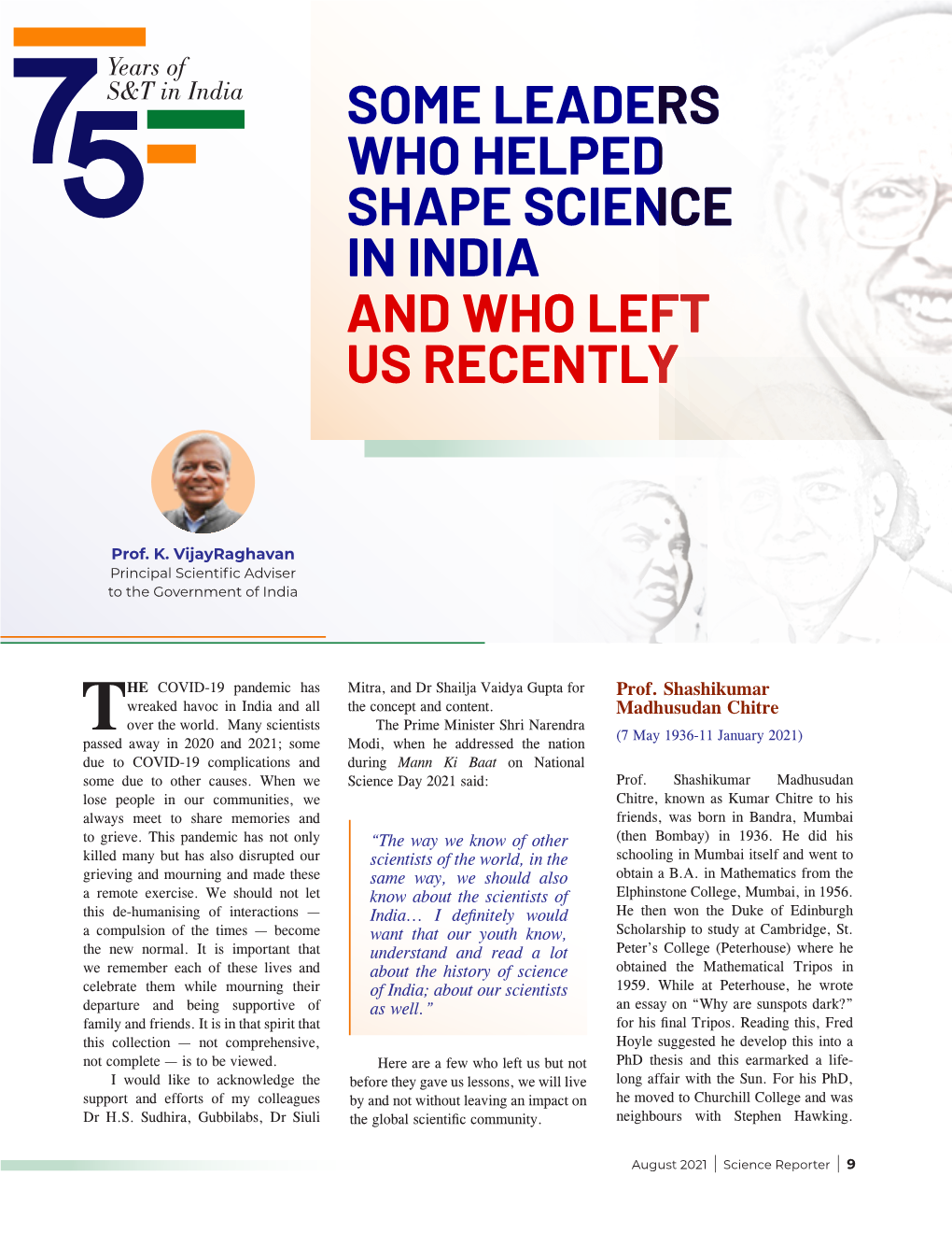 Some Leaders Who Helped Shape Science in India and Who Left Us Recently