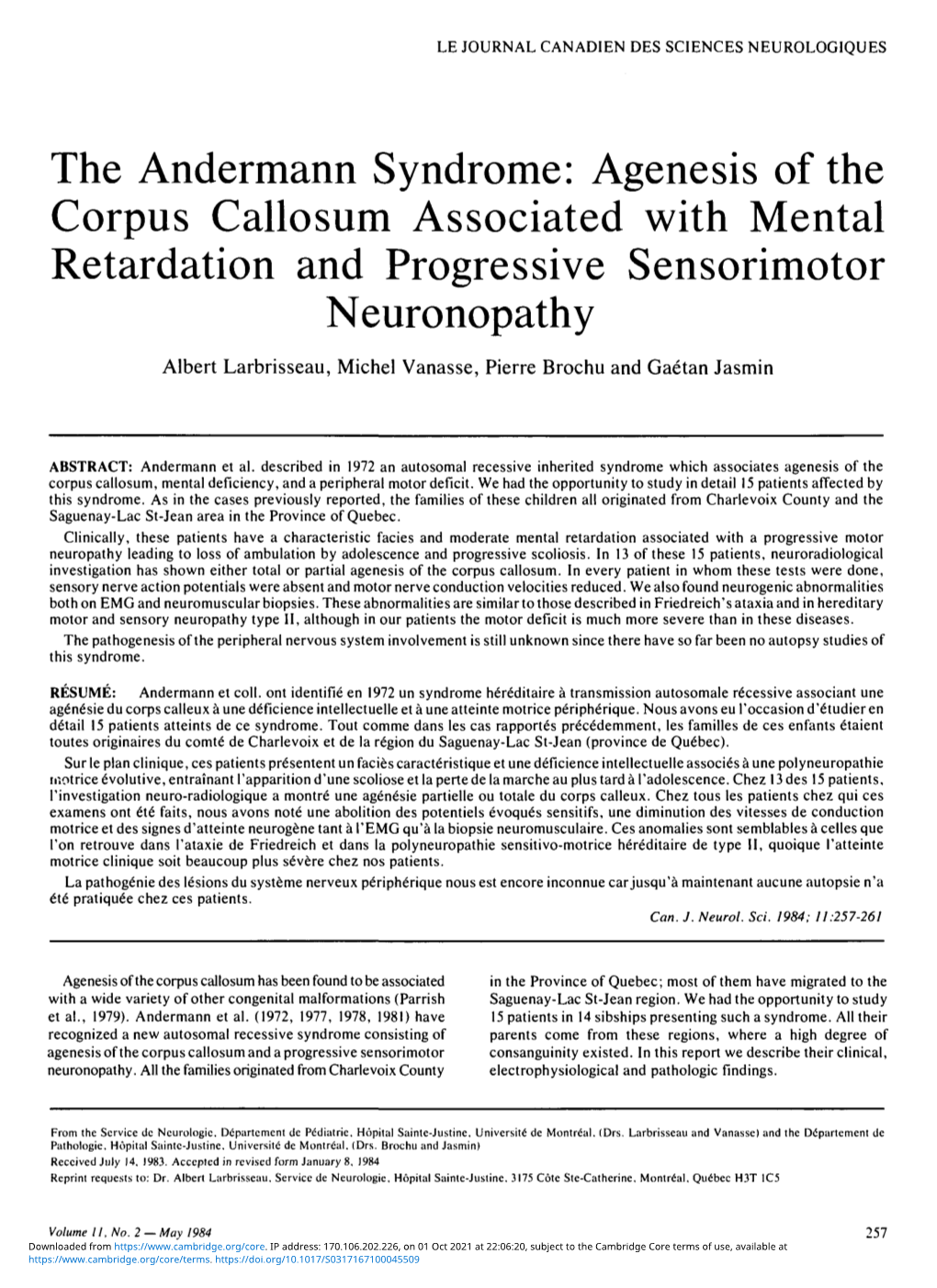 The Andermann Syndrome: Agenesis of the Corpus Callosum Associated with Mental Retardation and Progressive Sensorimotor Neuronop