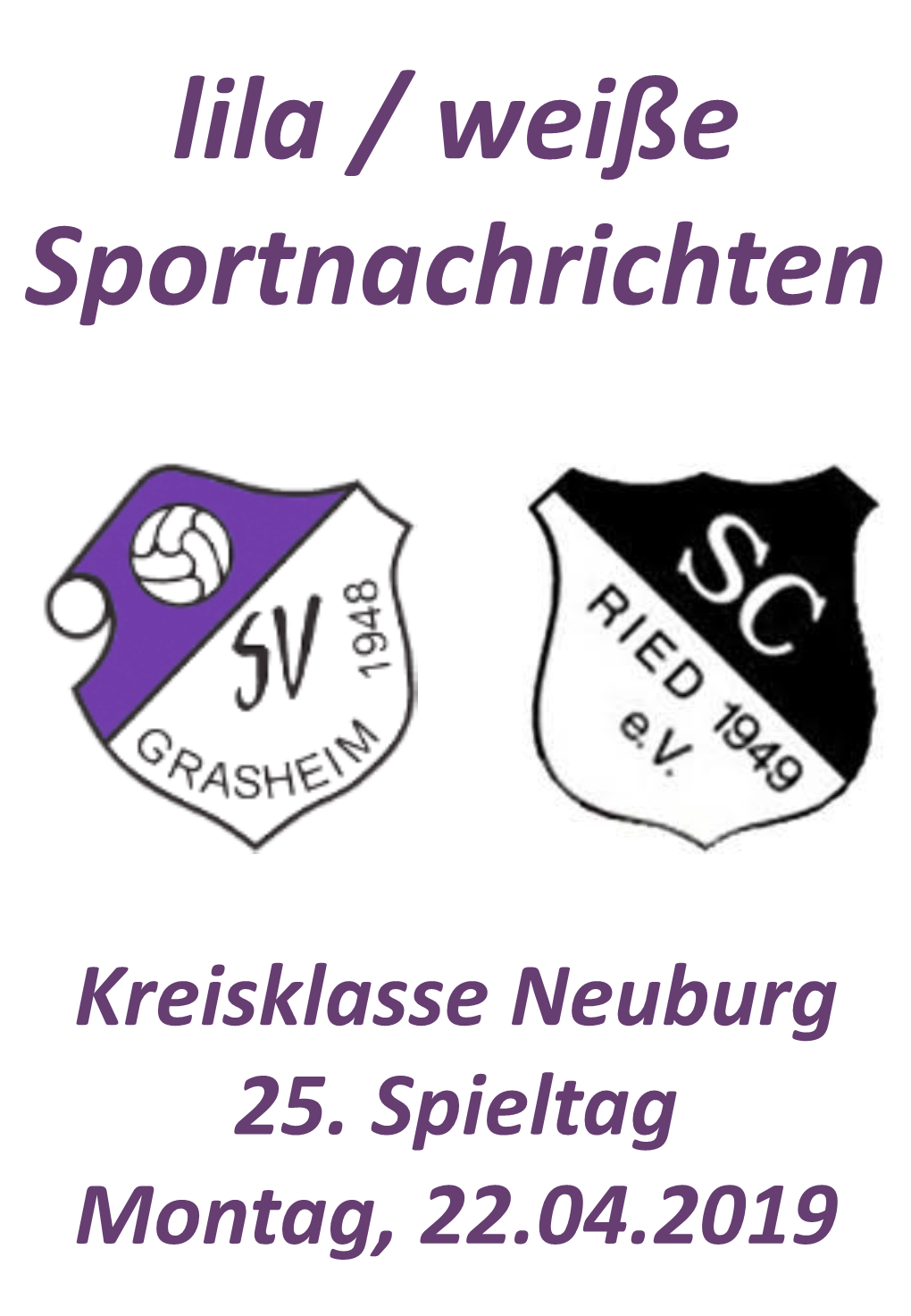 Kreisklasse Neuburg 25. Spieltag Montag, 22.04.2019