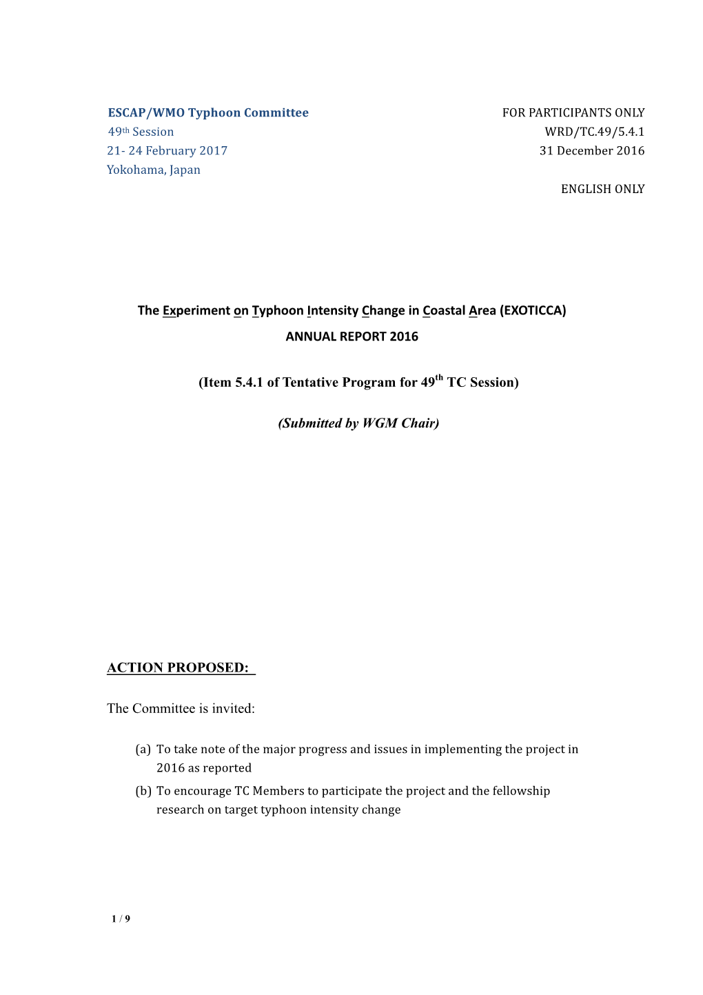 The Experiment on Typhoon Intensity Change in Coastal Area (EXOTICCA) ANNUAL REPORT 2016