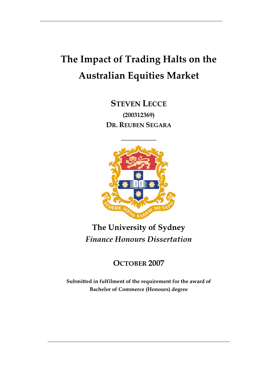 The Impact of Trading Halts on the Australian Equities Market