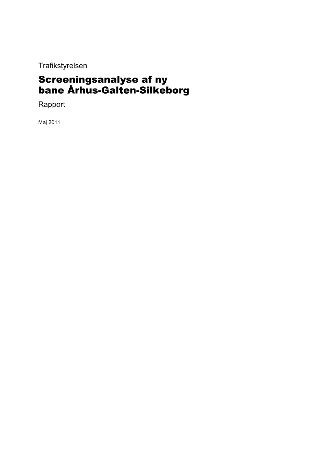 Screeningsanalyse Af Ny Bane Århus-Galten-Silkeborg Rapport