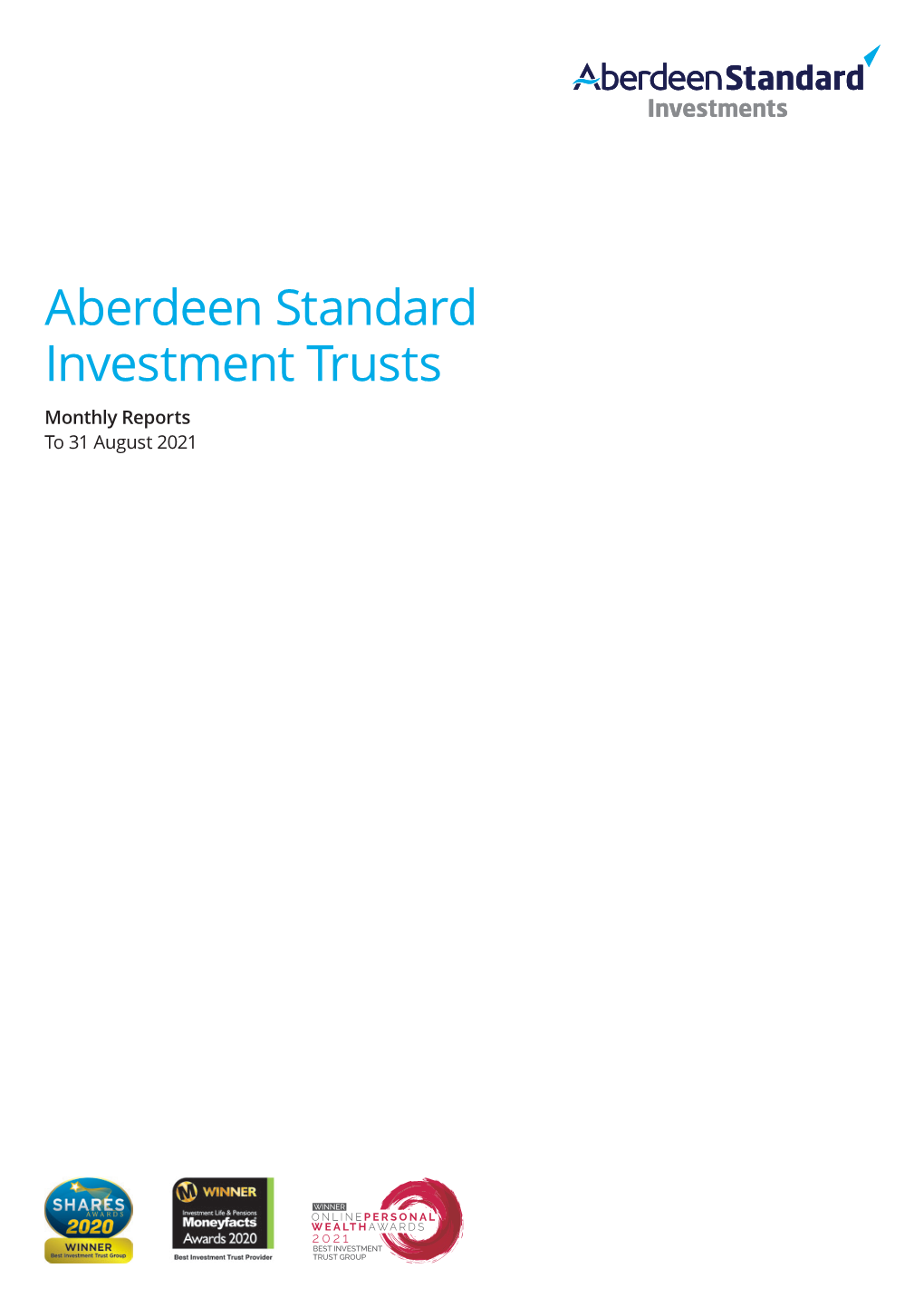 Aberdeen Standard Investment Trusts Monthly Reports to 31 August 2021