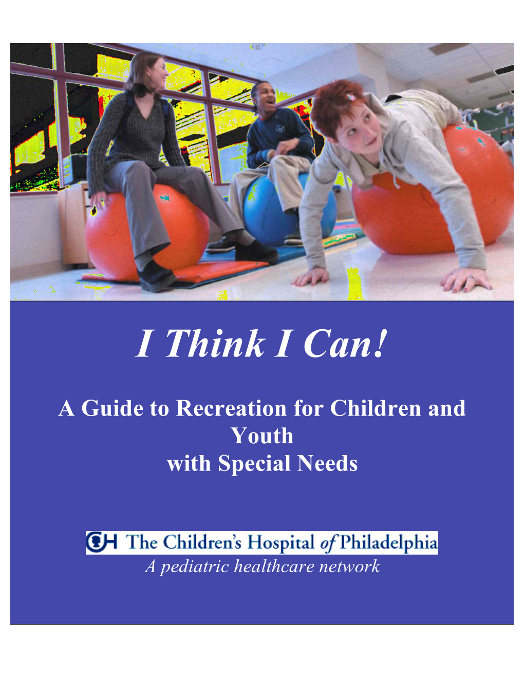 A Guide to Recreation for Children and Youth with Special Needs