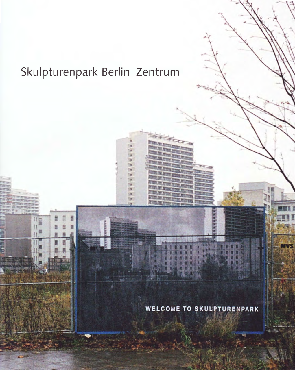 Skulpturenpark Berlin Zentrum