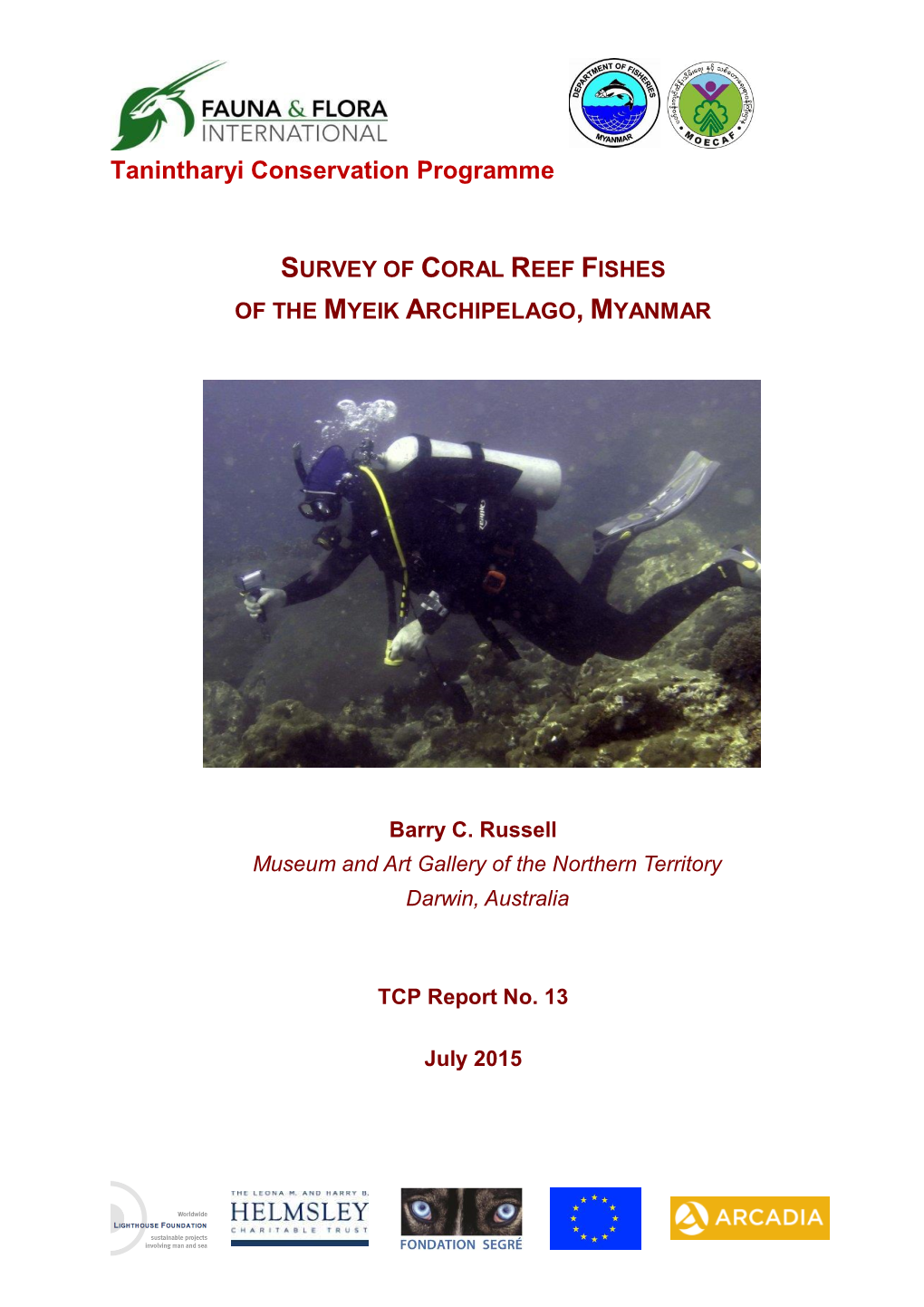 Assessment of the Myeik Archipelago Coral Reef Ecosystem, Reef Check Surveys, January 2013 to May 2014