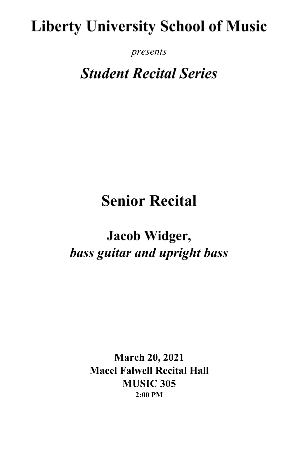 Presents March 20, 2021 Macel Falwell Recital Hall MUSIC