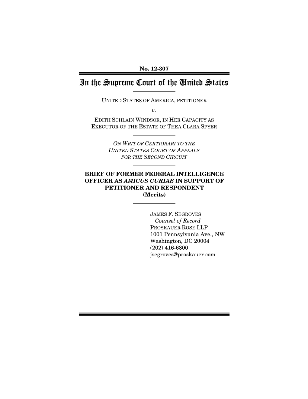 FORMER FEDERAL INTELLIGENCE OFFICER AS AMICUS CURIAE in SUPPORT of PETITIONER and RESPONDENT (Merits)