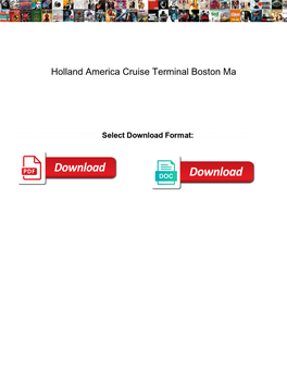 Holland America Cruise Terminal Boston Ma
