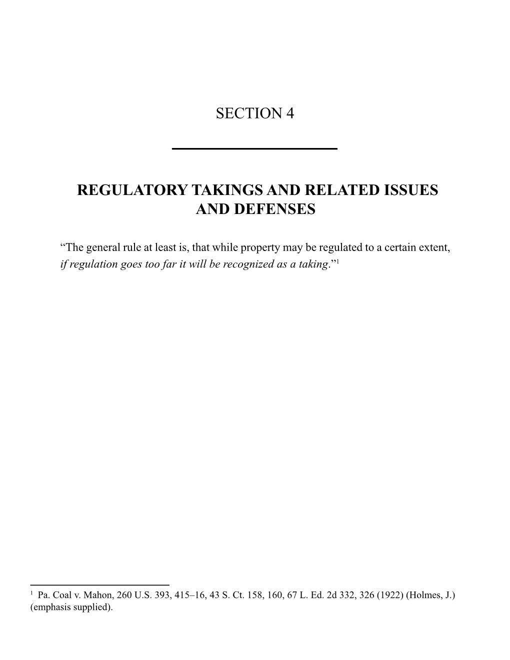 Section 4 Regulatory Takings and Related Issues And