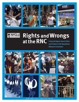 Rights and Wrongs at the RNC: a Special Report About Police And