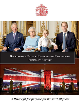 Buckingham Palace Reservicing Programme Summary Report