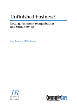 Unfinished Business? Local Government Reorganisation and Social Services