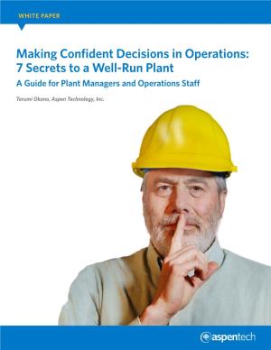 7 Secrets to a Well-Run Plant a Guide for Plant Managers and Operations Staff