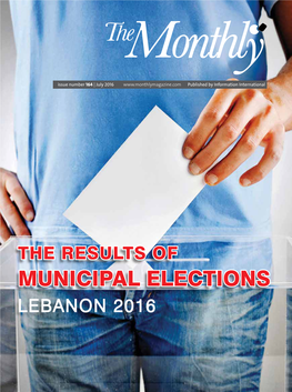THE RESULTS of MUNICIPAL ELECTIONS LEBANON 2016 Index 164 | July 2016