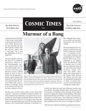 Cosmic Times Murmur of a Bang