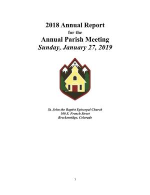 2018 Annual Report Annual Parish Meeting Sunday, January 27, 2019