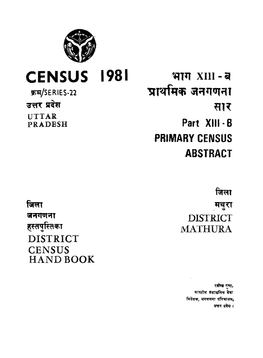 District Census Handbook, Mathura, Part XIII-B, Series-22, Uttar Pradesh
