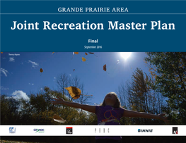 GRANDE PRAIRIE AREA Joint Recreation Master Plan Final September 2016