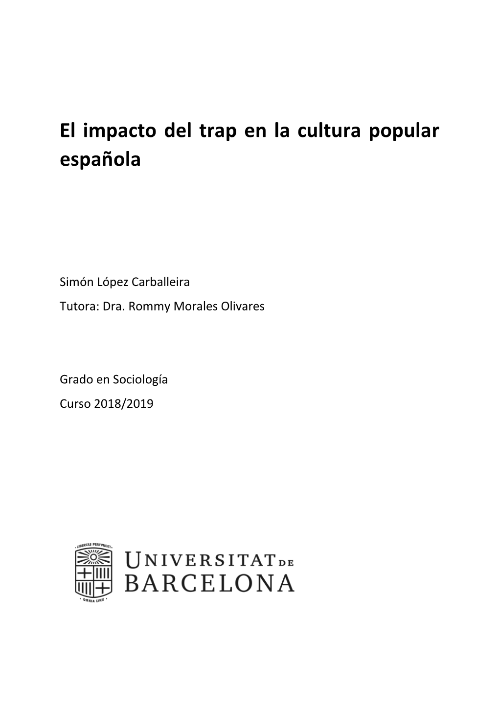 El Impacto Del Trap En La Cultura Popular Española