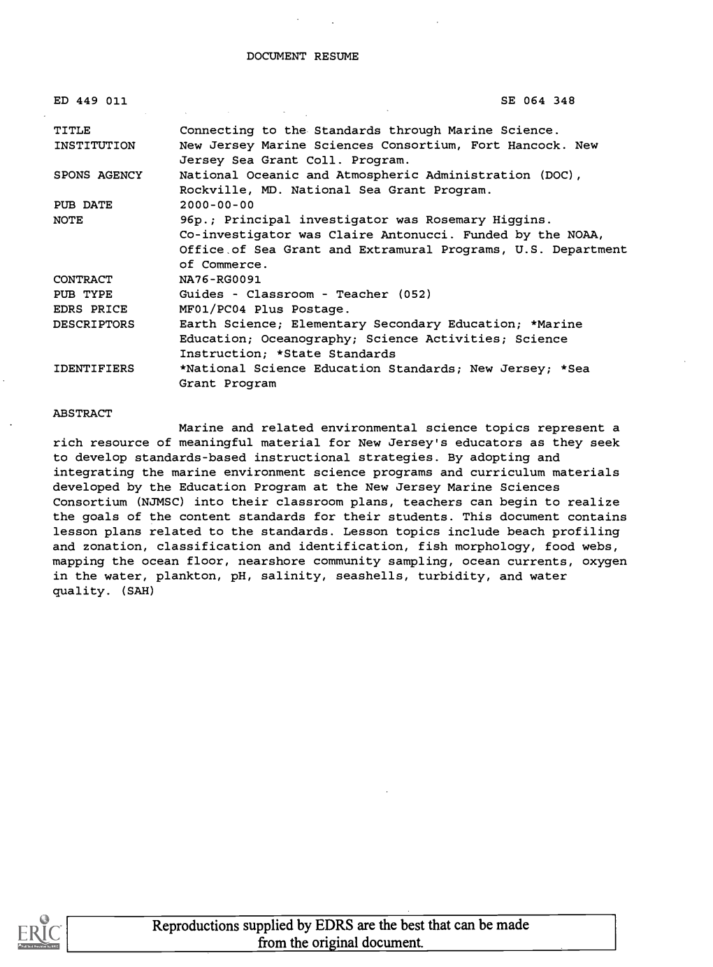 TITLE Connecting to the Standards Through Marine Science. INSTITUTION New Jersey Marine Sciences Consortium, Fort Hancock. New Jersey Sea Grant Coll