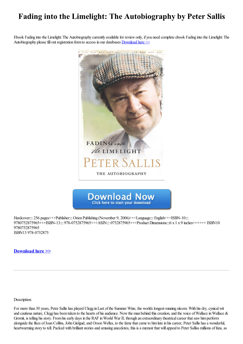 Fading Into the Limelight: the Autobiography by Peter Sallis [Book]