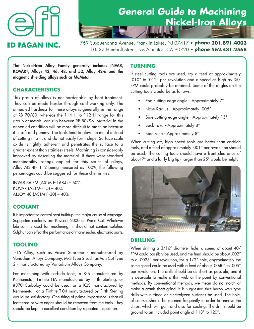 General Guide to Machining Nickel-Iron Alloys from Ed Fagan Inc