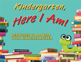 Kindergarten, Here I