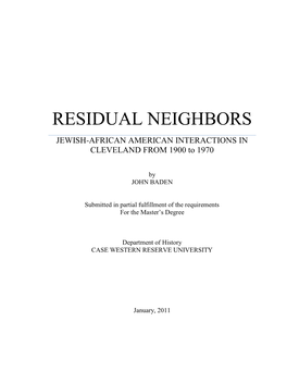 RESIDUAL NEIGHBORS JEWISH-AFRICAN AMERICAN INTERACTIONS in CLEVELAND from 1900 to 1970