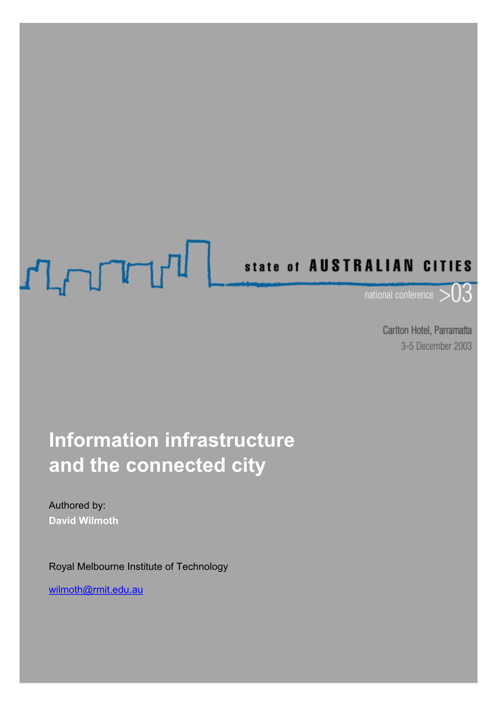 Information Infrastructure and the Connected City