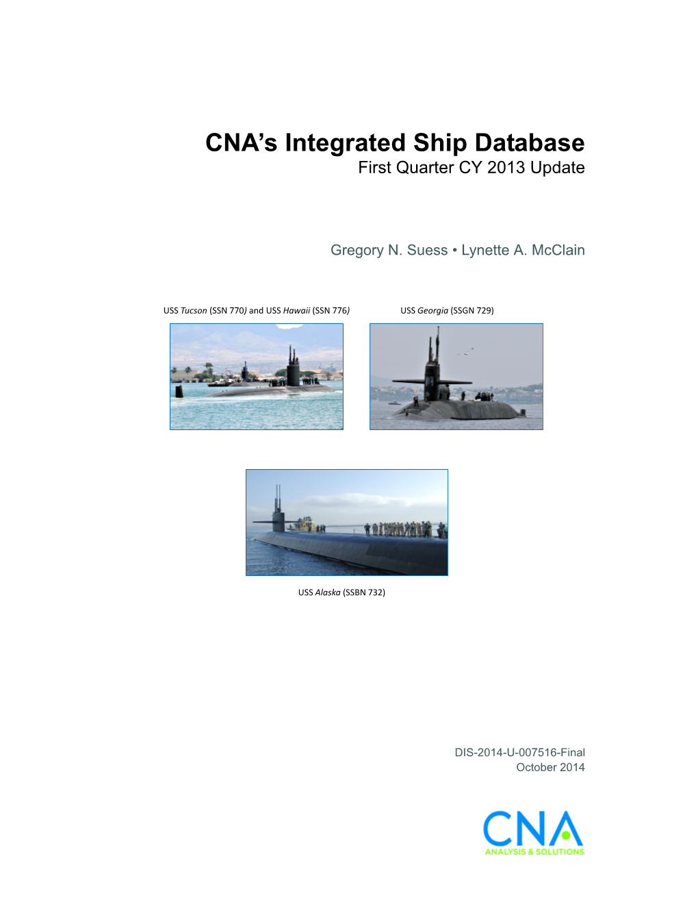 CNA's Integrated Ship Database, First Quarter CY 2013 Update