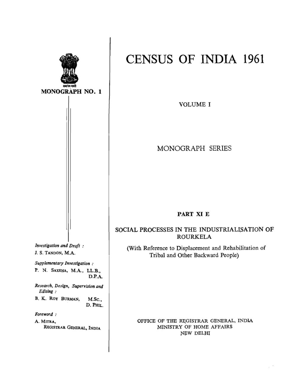 Social Processes in the Industrialisation of Rourkela, Part-XI