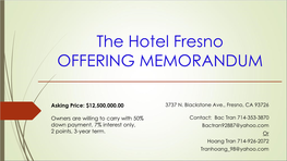 The Hotel Fresno Offer Memorandum