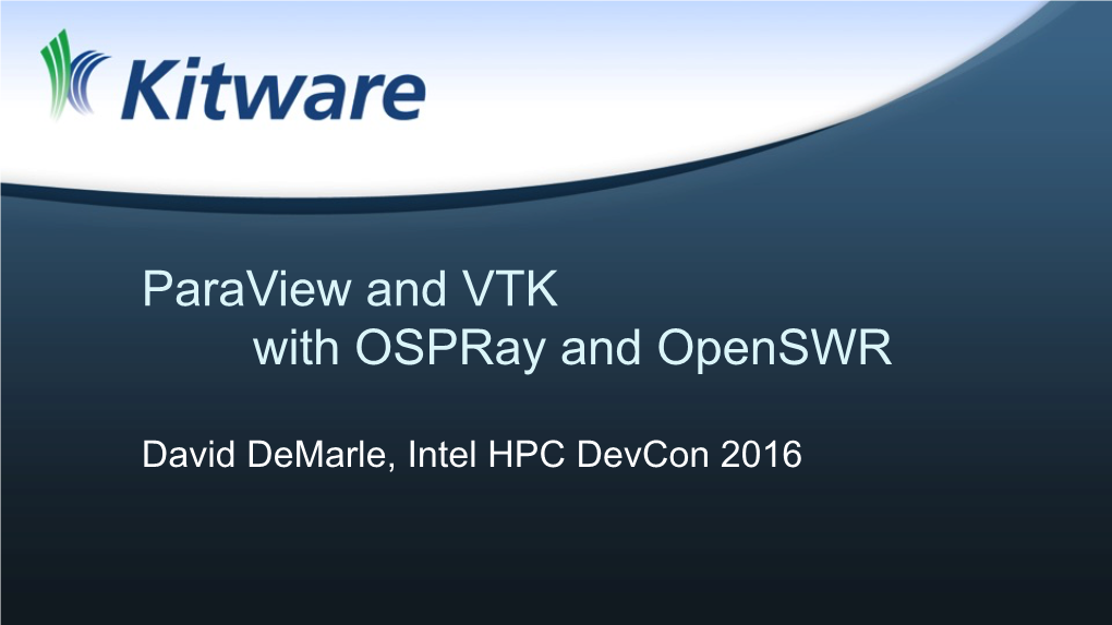 Paraview and VTK W/Ospray and Openswr