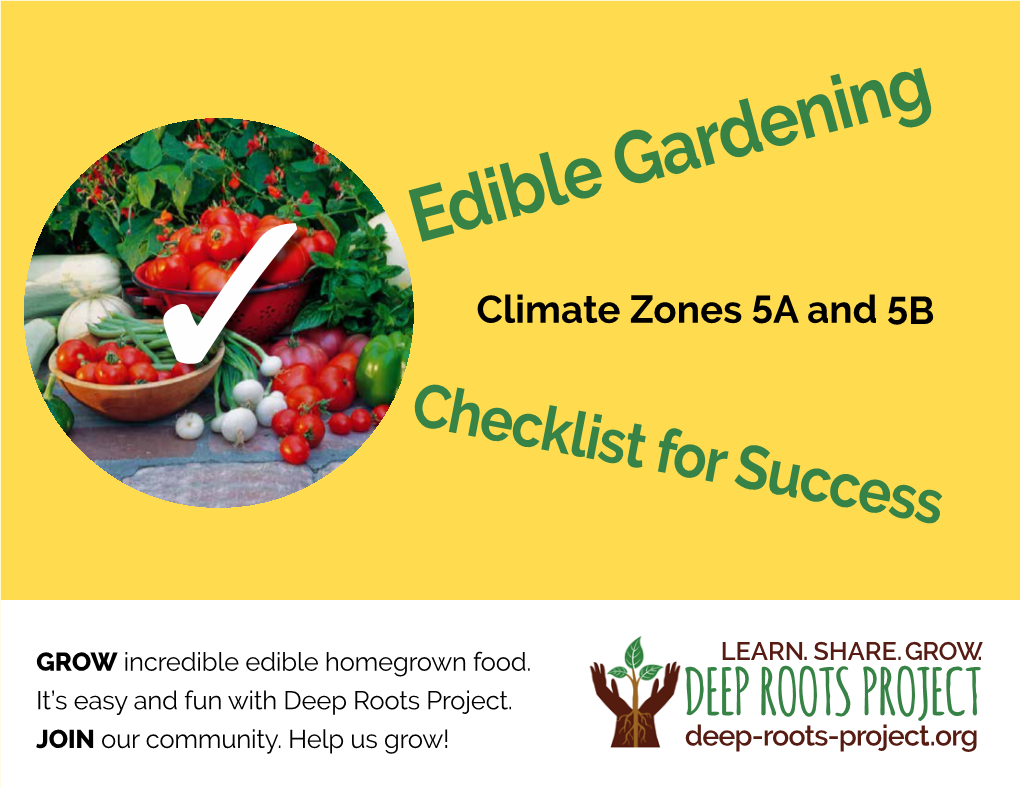 Edible Gardening 3 Climate Zones 5A and 5B Checklist for Success Checklist for Success