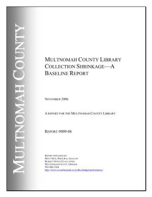 Multnomah County Library Collection Shrinkage—A Baseline Report