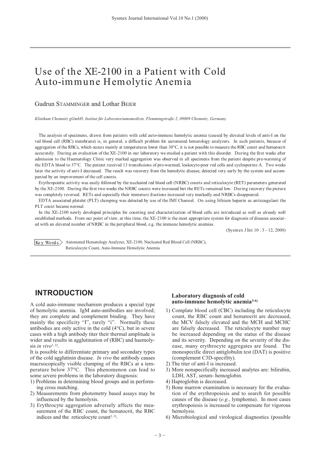 Use of the XE-2100 in a Patient with Cold Auto-Immune Hemolytic Anemia