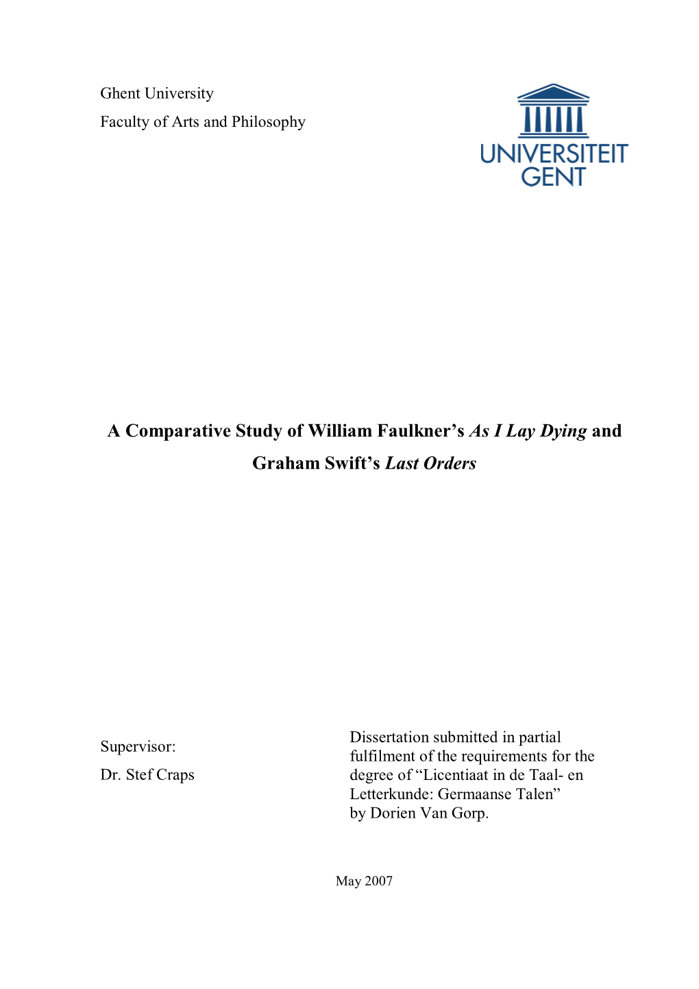 A Comparative Study of William Faulkner's As I Lay Dying and Graham Swift's Last Orders