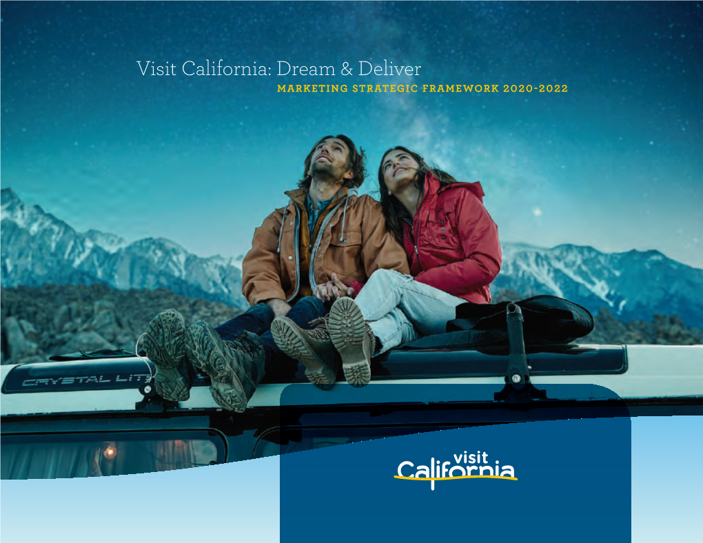 Visit California: Dream & Deliver