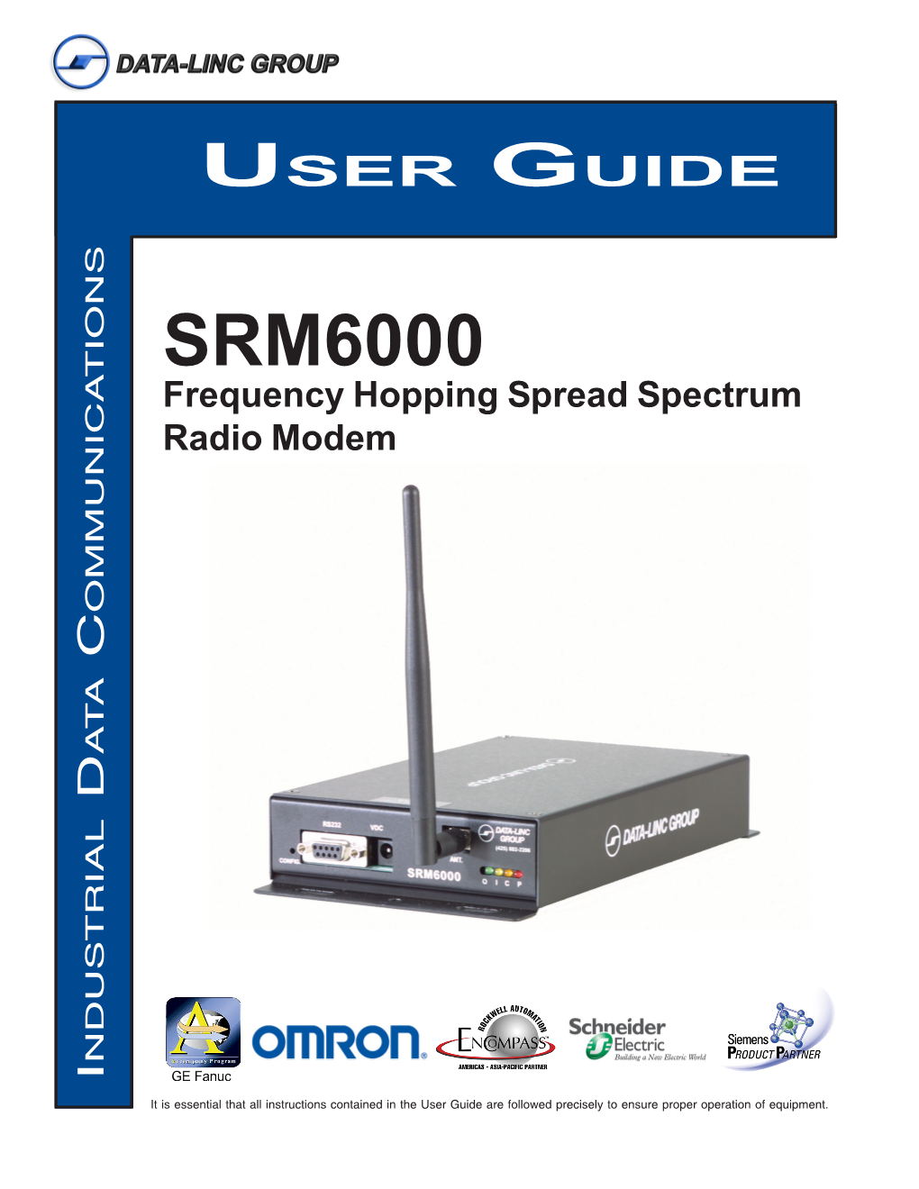 SRM6000 Frequency Hopping Spread Spectrum Radio Modem OMMUNICATIONS C ATA D NDUSTRIAL I