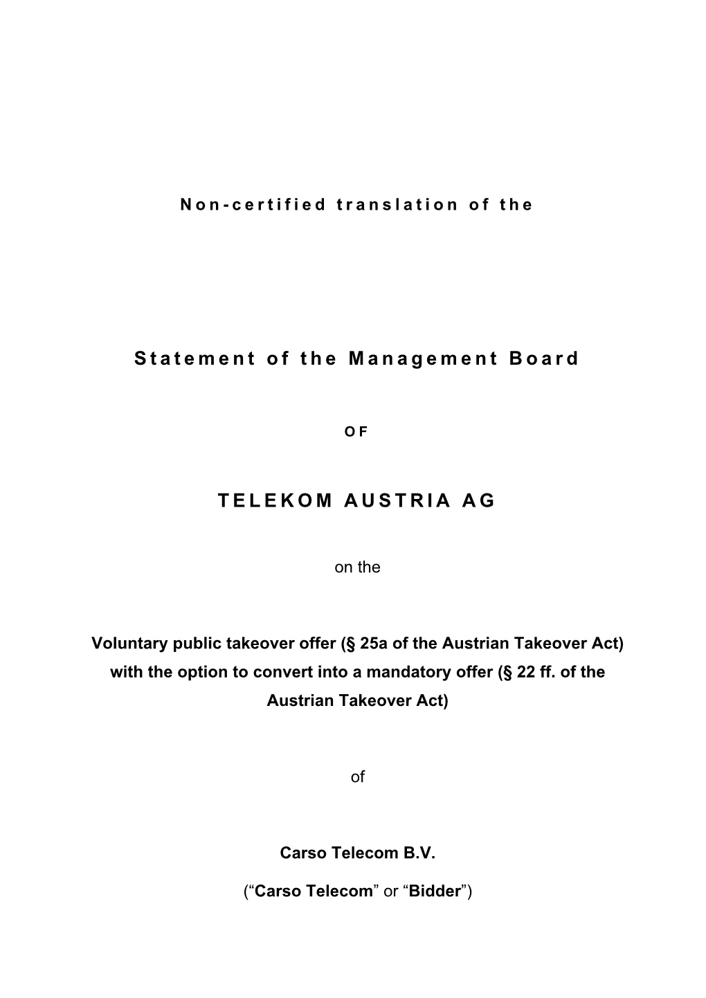 Statement of the Management Board TELEKOM AUSTRIA AG