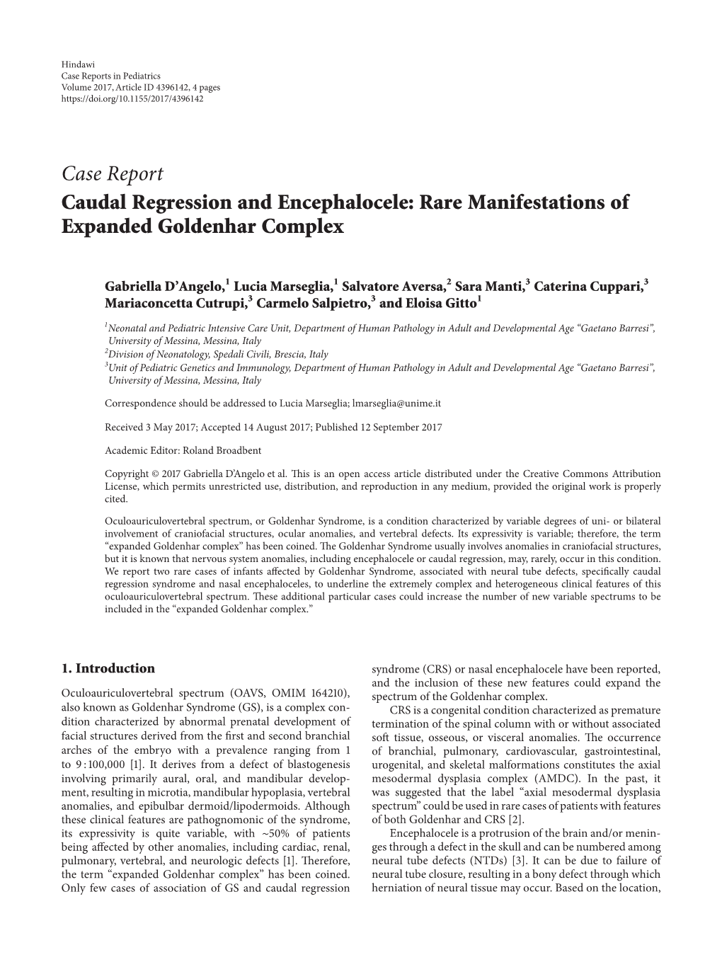 Case Report Caudal Regression and Encephalocele: Rare Manifestations of Expanded Goldenhar Complex