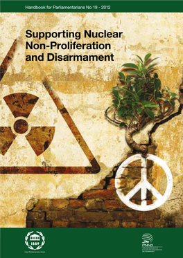 Supporting Nuclear Non-Proliferation and Disarmament