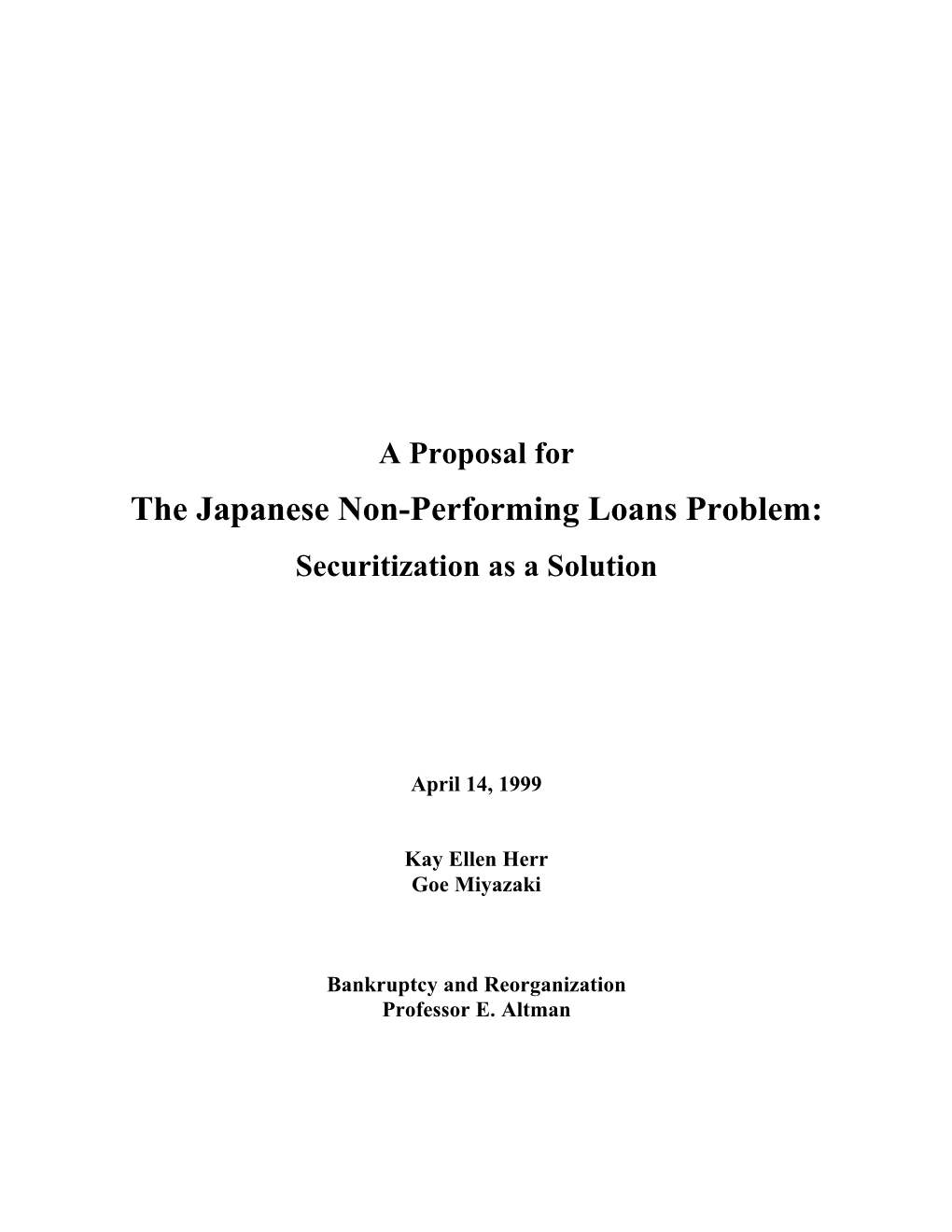 The Japanese Non-Performing Loans Problem: Securitization As a Solution