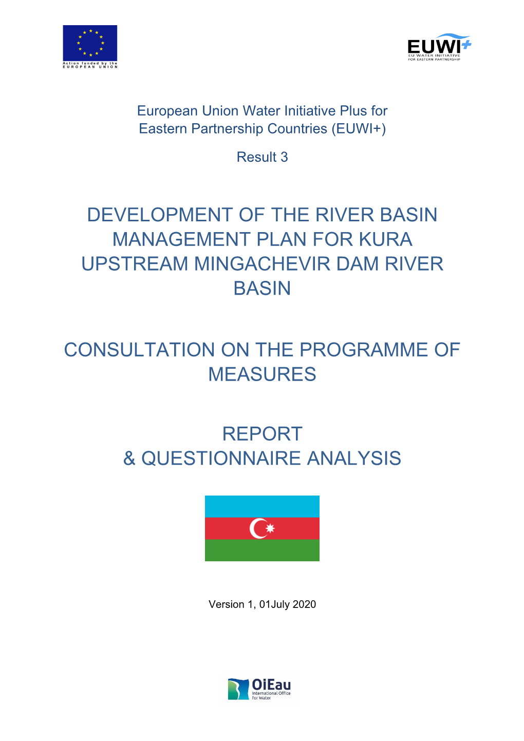 Development of the River Basin Management Plan for Kura Upstream Mingachevir Dam River Basin