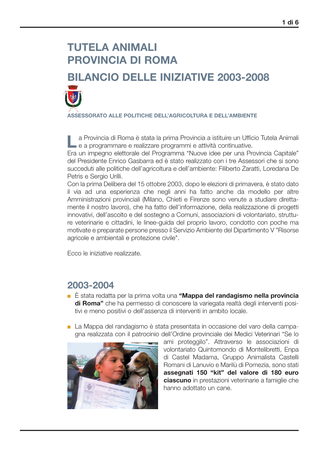 Tutela Animali Provincia Di Roma Bilancio Delle Iniziative 2003-2008